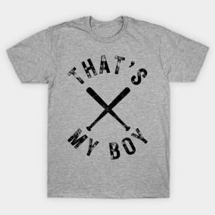 That's My Boy-Baseball T-Shirt